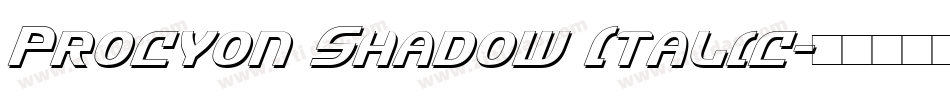 Procyon Shadow Italic字体转换